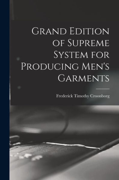 Grand Edition Of Supreme System For Producing Men'S Garments