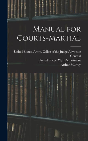 Manual For Courts-Martial