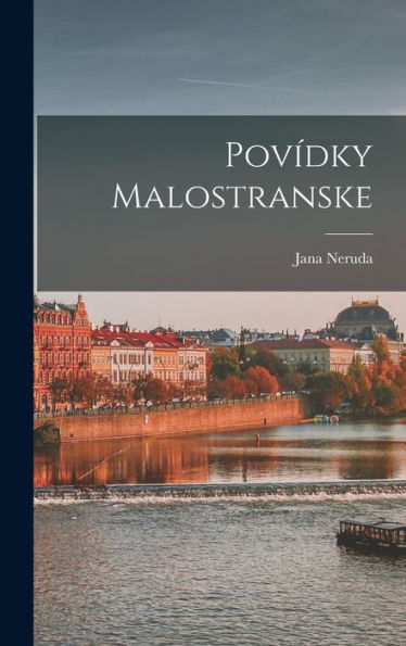 Povídky Malostranske (Czech Edition)