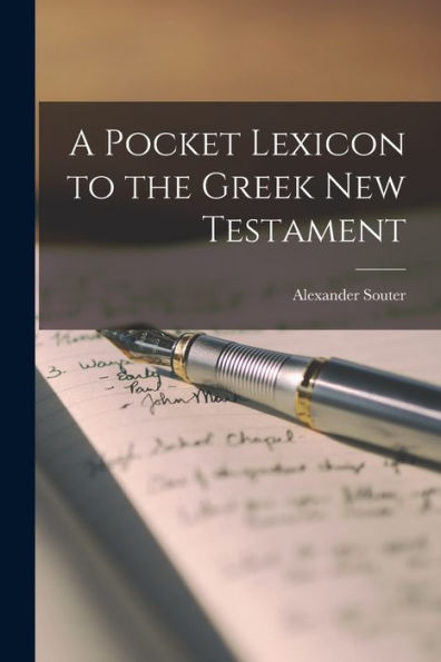 A Pocket Lexicon To The Greek New Testament