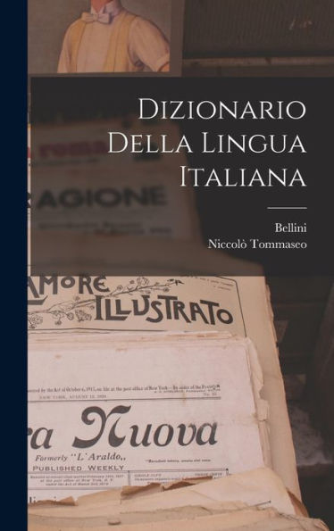 Dizionario Della Lingua Italiana (Italian Edition)