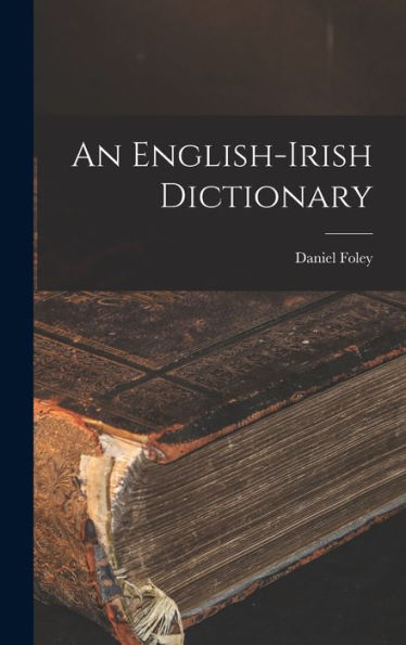 An English-Irish Dictionary