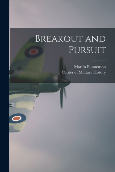 Breakout And Pursuit