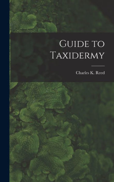 Guide To Taxidermy
