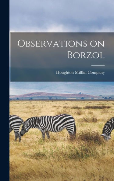 Observations On Borzol