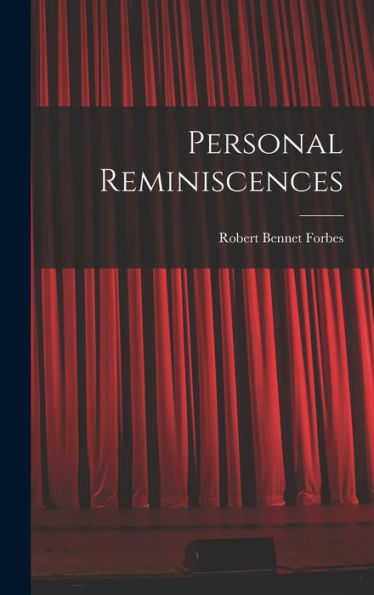 Personal Reminiscences