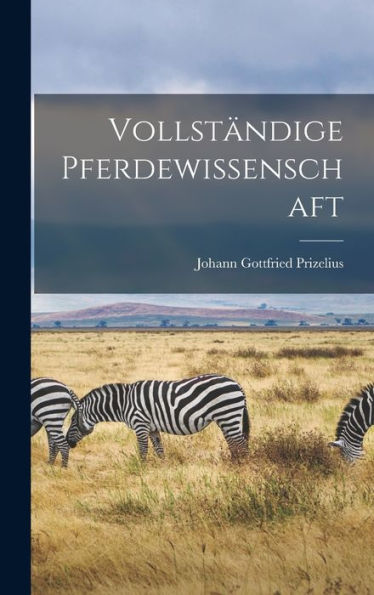 Vollständige Pferdewissenschaft (German Edition)