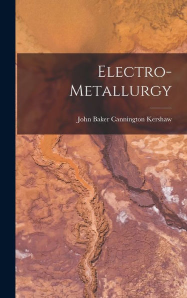 Electro-Metallurgy