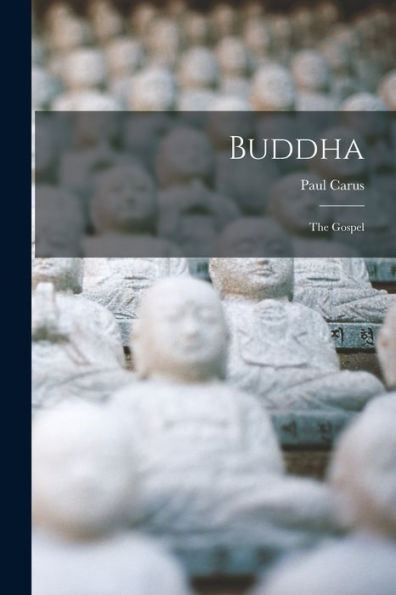 Buddha: The Gospel