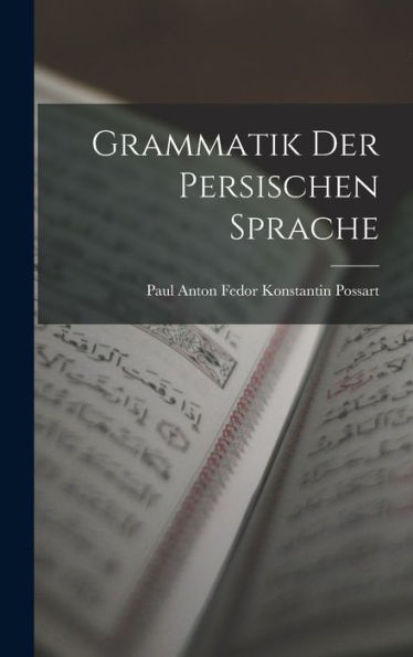 Grammatik Der Persischen Sprache (German Edition)