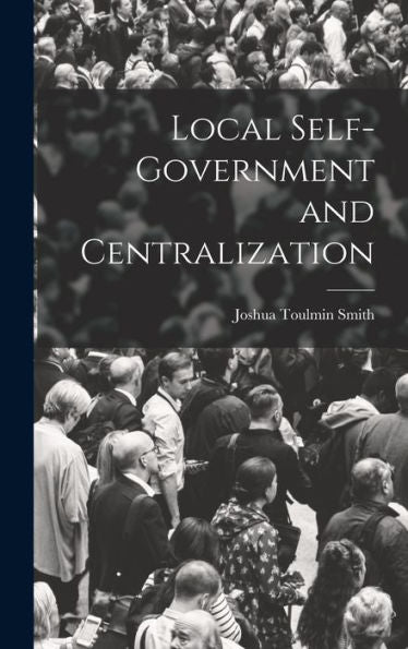 Local Self-Government And Centralization