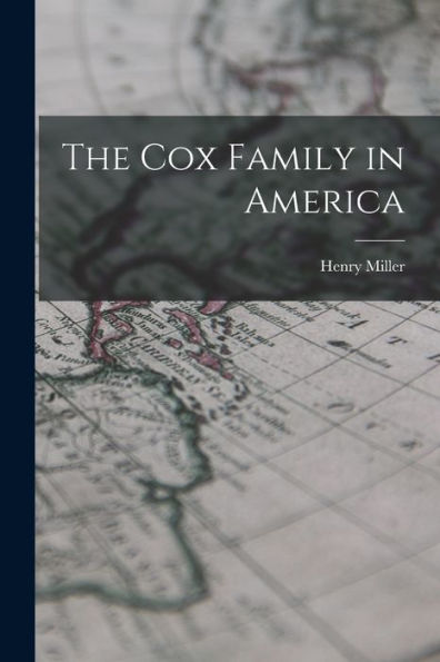 The Cox Family In America