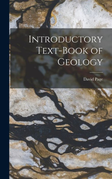 Introductory Text-Book Of Geology