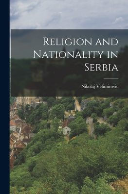 Religion And Nationality In Serbia