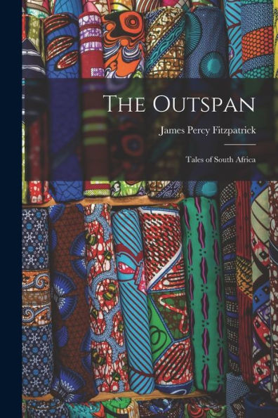 The Outspan; Tales Of South Africa