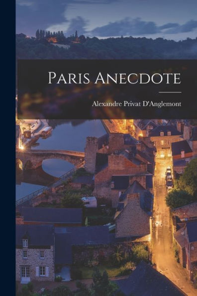 Paris Anecdote