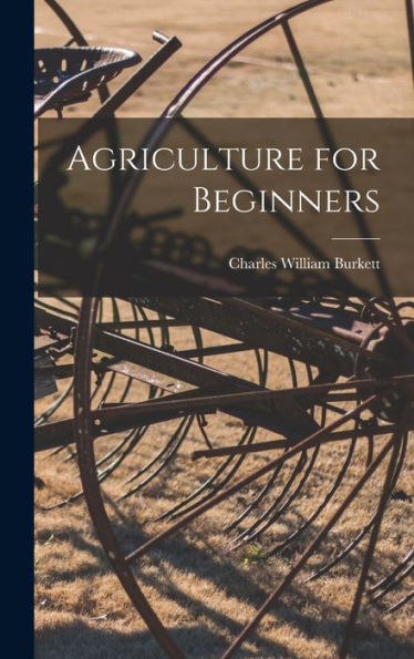 Agriculture For Beginners
