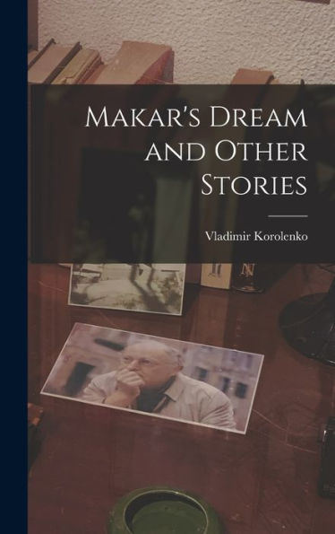 Makar'S Dream And Other Stories