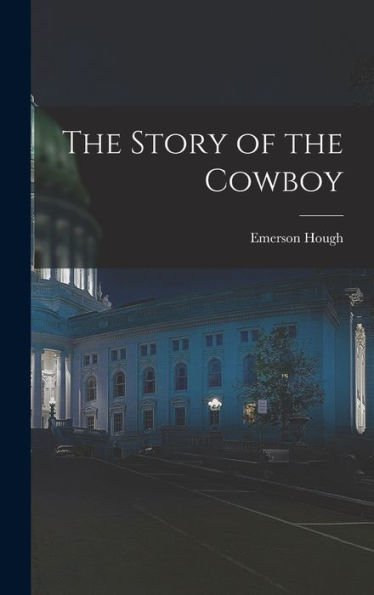 The Story Of The Cowboy
