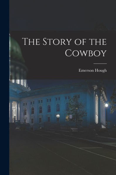 The Story Of The Cowboy