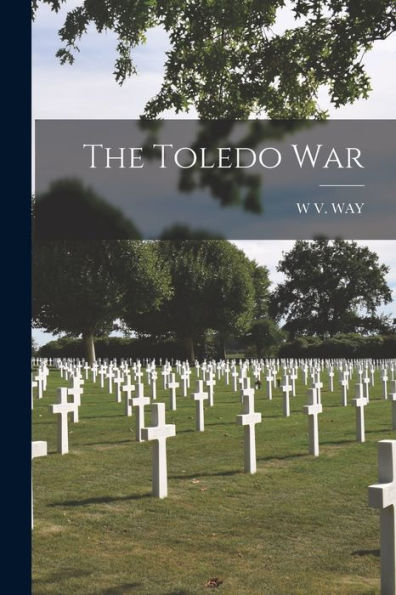 The Toledo War