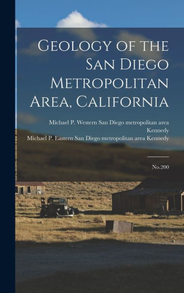 Geology Of The San Diego Metropolitan Area, California: No.200
