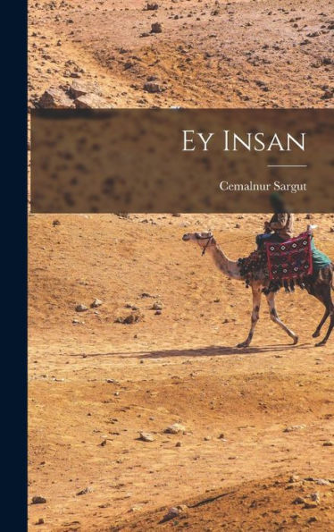 Ey Insan (Turkish Edition)