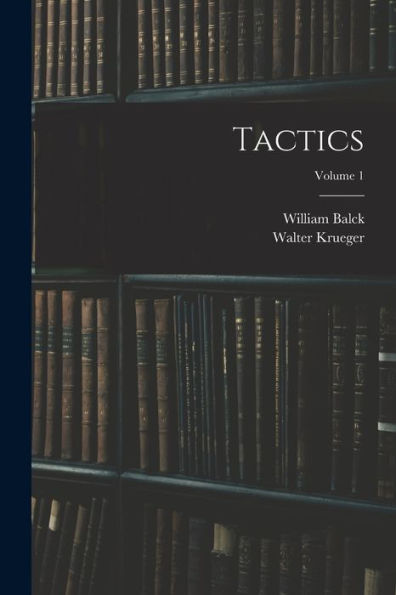 Tactics; Volume 1