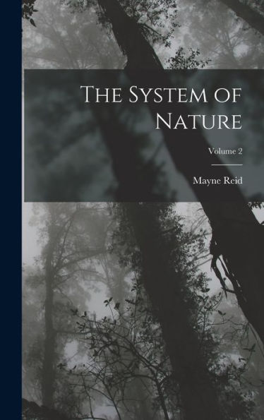 The System Of Nature; Volume 2