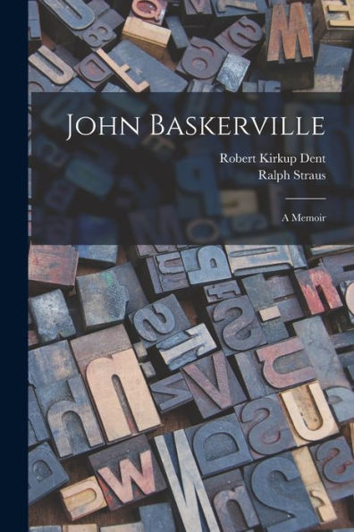 John Baskerville: A Memoir