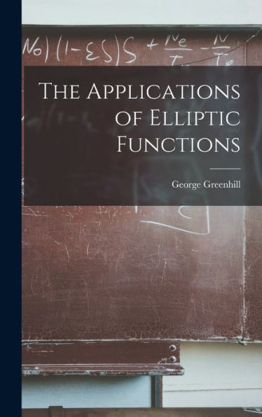 The Applications Of Elliptic Functions