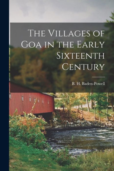 The Villages Of Goa In The Early Sixteenth Century