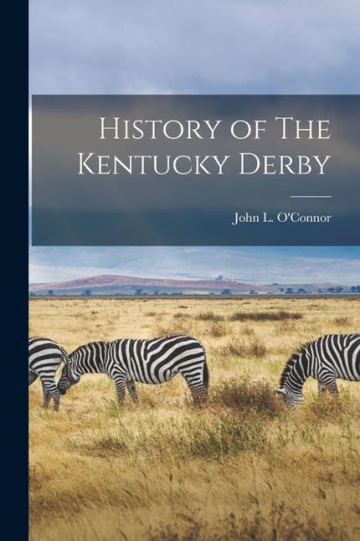 History Of The Kentucky Derby