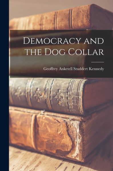 Democracy And The Dog Collar