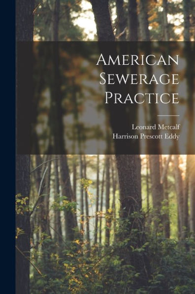 American Sewerage Practice