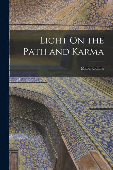 Light On The Path And Karma