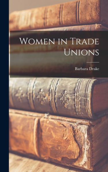 Women In Trade Unions