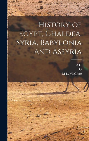 History Of Egypt, Chaldea, Syria, Babylonia And Assyria