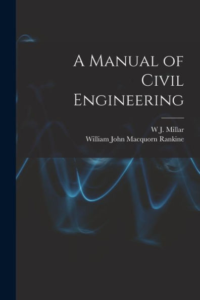 A Manual Of Civil Engineering