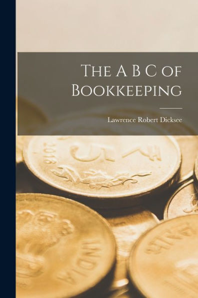 The A B C Of Bookkeeping