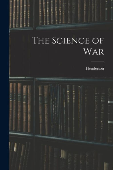 The Science Of War