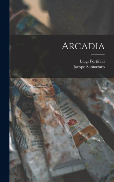 Arcadia (Italian Edition)