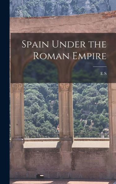 Spain Under The Roman Empire
