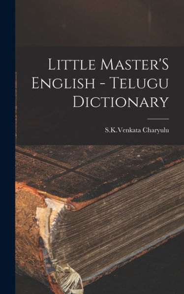 Little Master'S English - Telugu Dictionary (Telugu Edition)