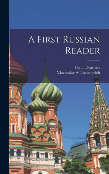A First Russian Reader (Russian Edition)