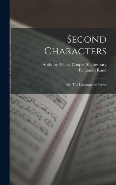 Second Characters; Or, The Language Of Forms