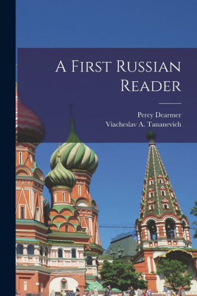 A First Russian Reader (Russian Edition)