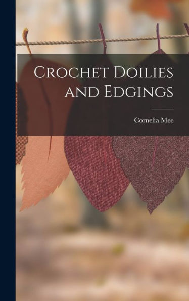 Crochet Doilies And Edgings