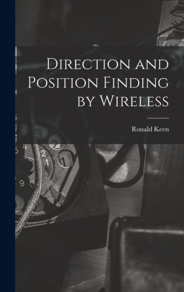 Direction And Position Finding By Wireless