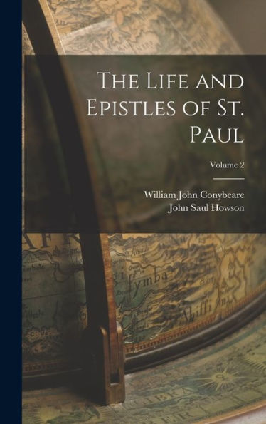 The Life And Epistles Of St. Paul; Volume 2